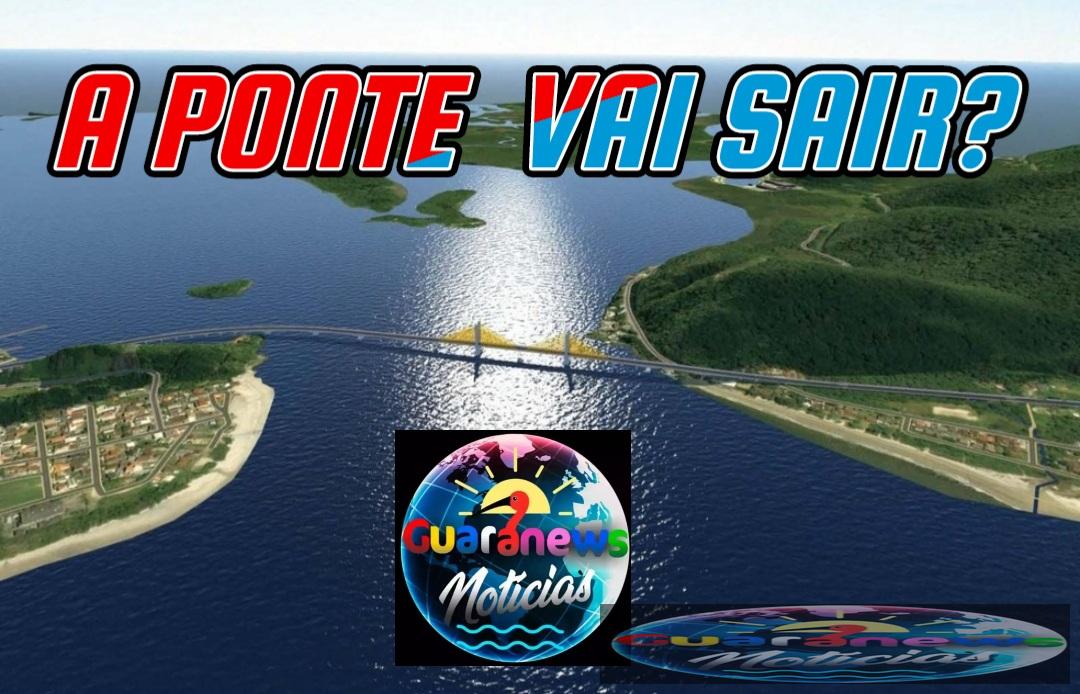 A PONTE VAI SAIR